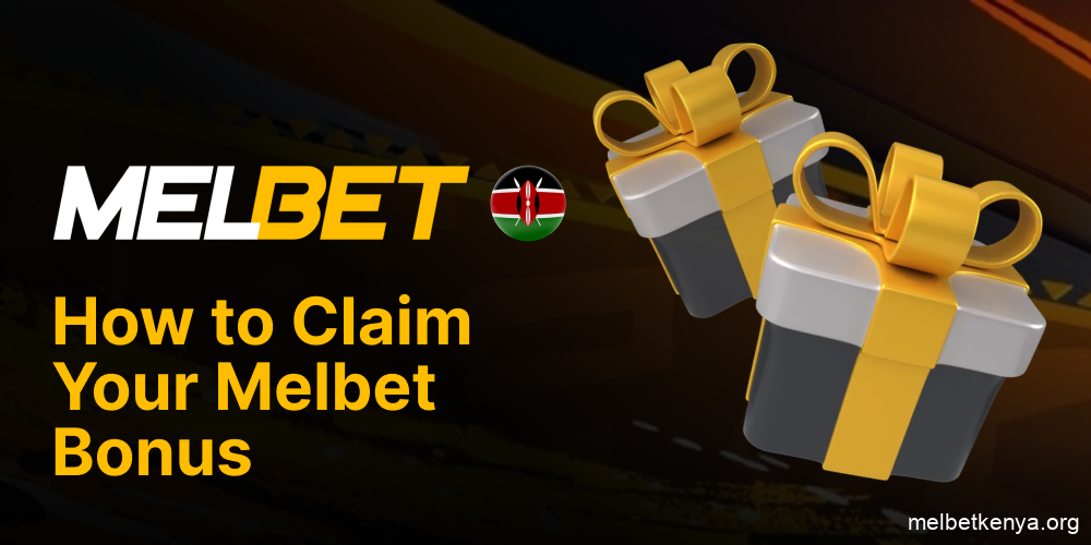 Steps to claim your welcome bonus on Melbet Kenya