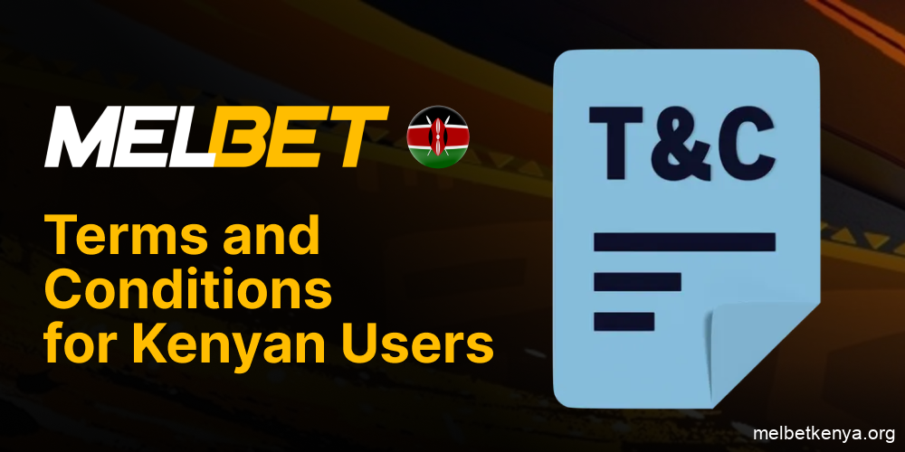 Summary of Melbet Kenya's legal terms and user agreement